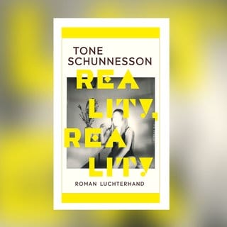 Tone Schunnesson: Reality, Reality