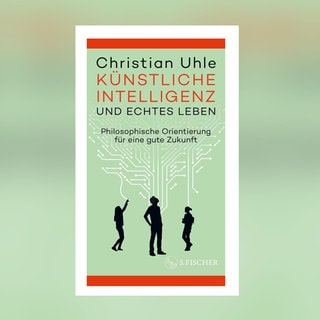 Christian Uhle: Künstliche Intelligenz und echtes Leben