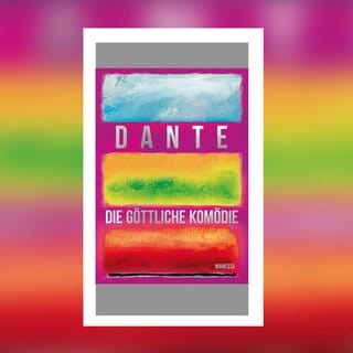 Dante Alighieri - Die göttliche Komödie