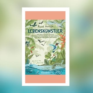 Russ Hodge: Lebenskünstler