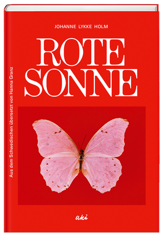 Cover des Buches Johanne Lykke Holm: Rote Sonne