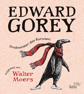 Walter Moers: Edward Gorey - Großmeister des Kuriosen (Buchcover)