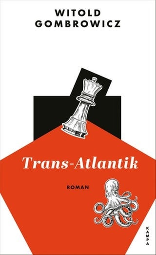 Witold Gombrowicz: Trans-Atlantik