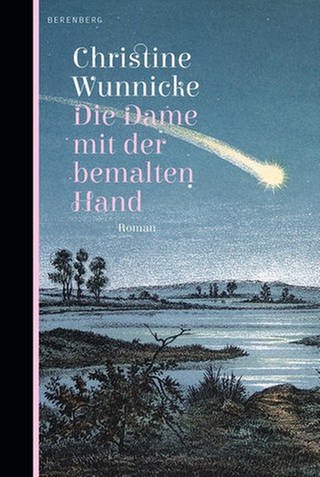 Cover des Buches Christine Wunnicke: Die Dame mit der bemalten Hand 