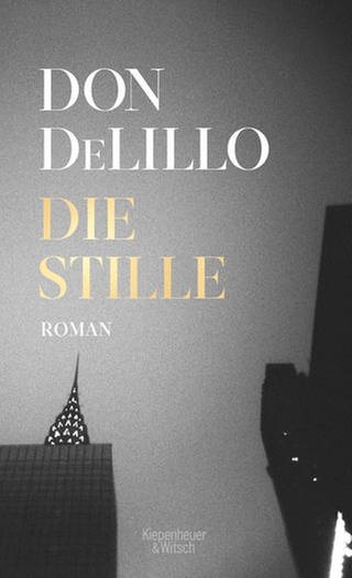 Cover des Buches Don DeLillo: Die Stille