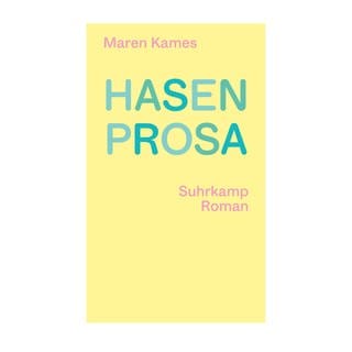 Cover des Buches Maren Kames: Hasenprosa