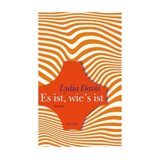 Cover des Buches Lydia Davis: Es ist, wie’s ist