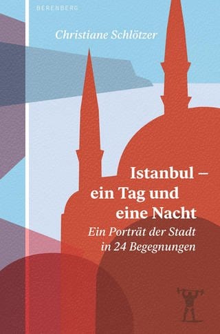 Cover des Buches Christiane Schlötzer: Istanbul – ein Tag und eine 