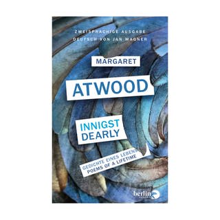 Cover des Buches Margaret Atwood: Innigst  Dearly. Gedichte eines Lebens  Poems of a Lifetime