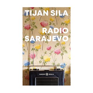 Cover des Buches Radio Sarajevo von Tijan Sila