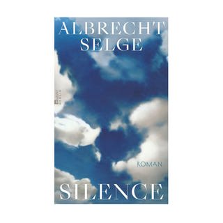 Cover des Buches Albrecht Selge: Silence