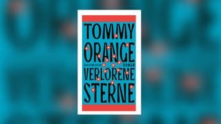 Cover des Buches Tommy Orange: Verlorene Sterne