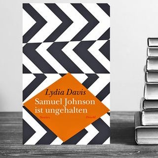 Buchcover: Lydia Davis: Samuel Johnson ist ungehalten