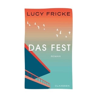 Cover des Buches Lucy Fricke: Das Fest