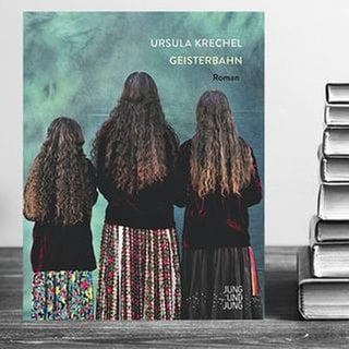 Cover: Ursula Krechel: Geisterbahn