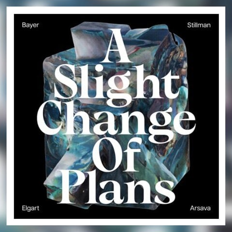 Alex Bayer: „A Slight Change Of Plans”, Label: KLAENG Records. 2024