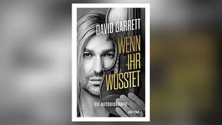 David Garrett: „Wenn ihr wüsstet“