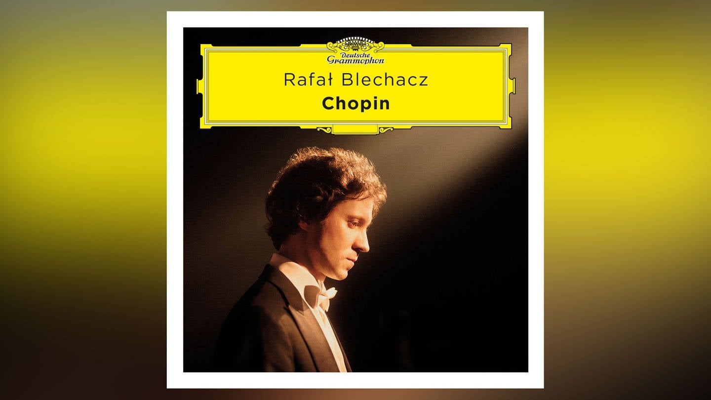 Rafal Blechacz spielt Chopin-Sonaten