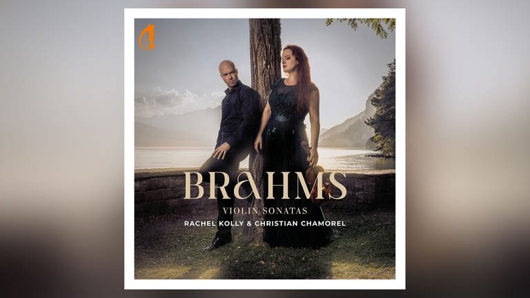 Brahms Violinsonaten von Rachel Kolly und Christian Chamorel