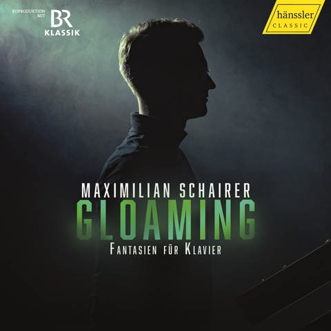 CD-Cover: Maximilian Schairer: Gloaming - Fantasien für Klavier