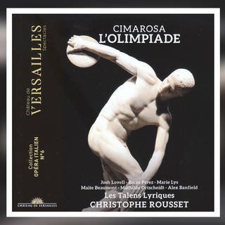 Album-Cover: Christophe Rousset mit „L‘Olimpiade“ von Cimarosa