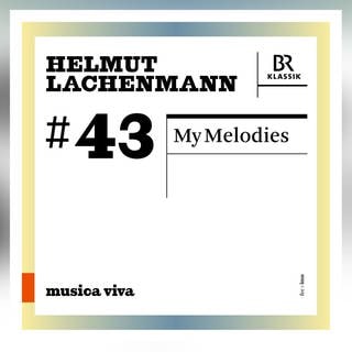 „My Melodies” von Helmut Lachenmann