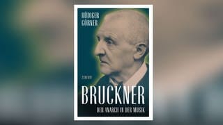 Rüdiger Görner - Bruckner: Der Anarch in der Musik