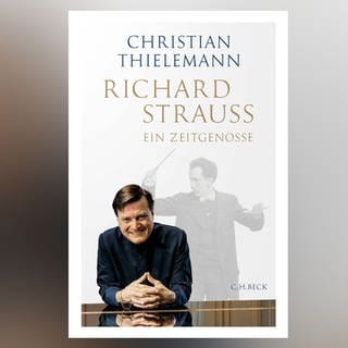 Christian Thielemann: „Richard Strauss. Ein Zeitgenosse“