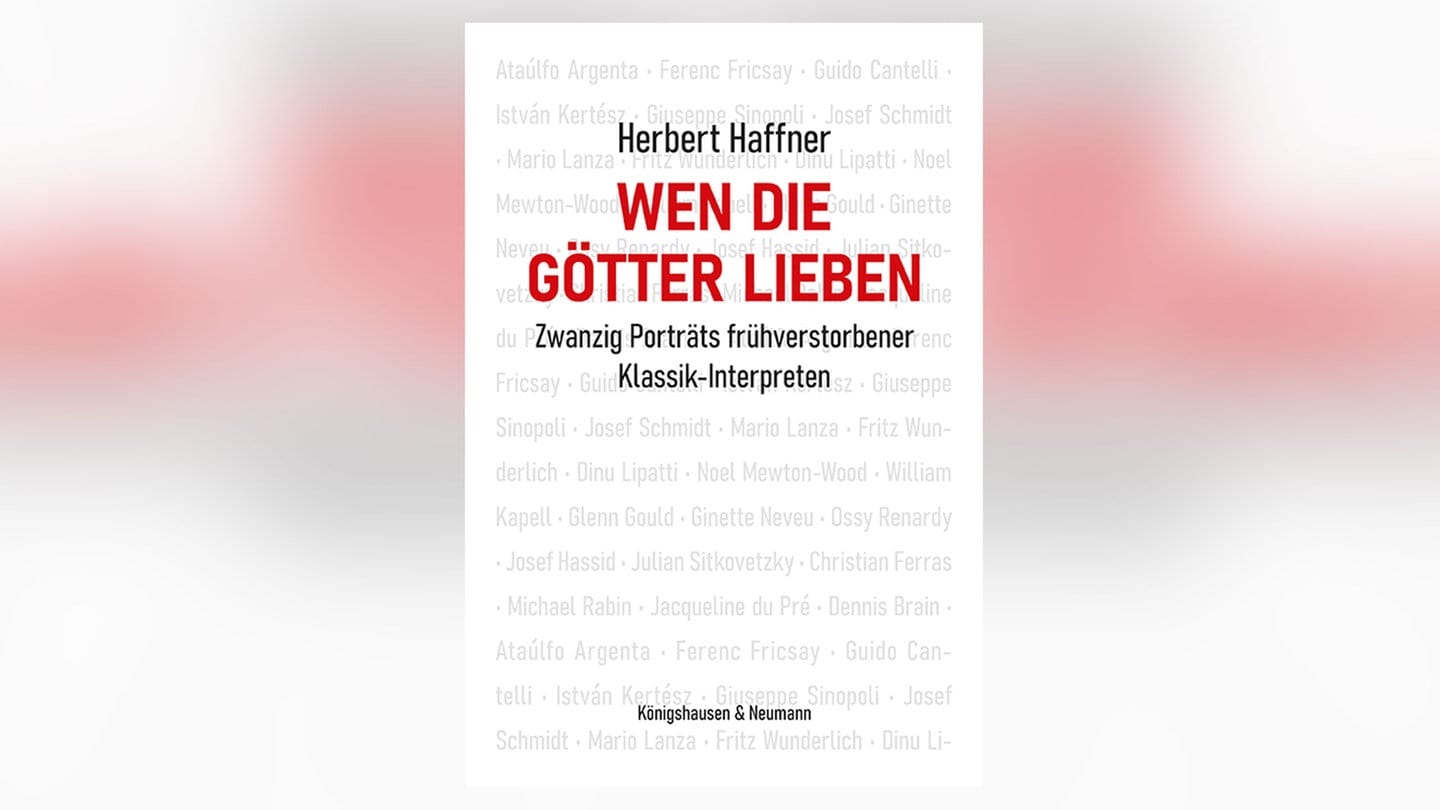 Herbert Haffner: Wen die Götter lieben