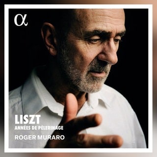 Mut zur Entschleunigung: Roger Muraro spielt Franz Liszts „Années de Pèlerinage“