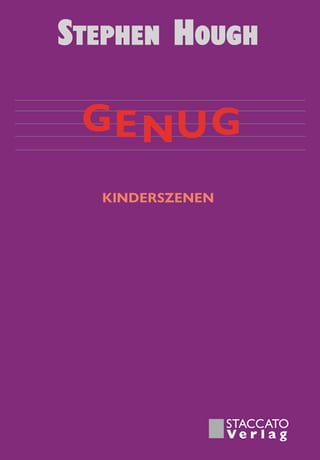 Stephen Hough: Genug. Kinderszenen (Buch-Cover)