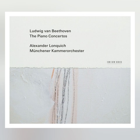 Ludwig van Beethovens Klavierkonzerte Nr. 1-5 mit Alexander Lonquich