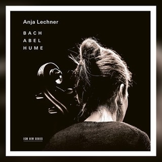 Album-Cover: Anja Lechner: Bach, Abel & Hume