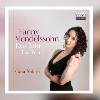 Album-Cover: Gaia Sokoli spielt Klaviersonaten von Fanny Mendelssohn