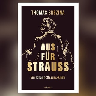 Thomas Brezina: „Aus für Strauss- Ein Johann-Strauss-Krimi“