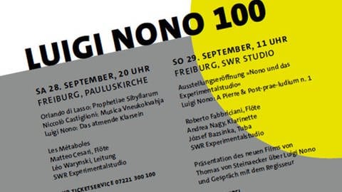 Plakat für das Luigi-Nono-100-Wochenende des SWR Experimentalstudios in  Freiburg