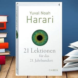 Buchcover: Yuval Noah Harari: 21 Lektionen für das 21. Jahrhundert