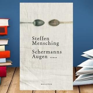 Buchcover: Steffen Mensching: Schermanns Augen