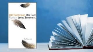 Buchcover: Ralf Rothmann: Der Gott jenes Sommers