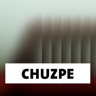 Wort der Woche: Chuzpe