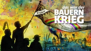 Cover Podcast-Reihe "Das war der Bauernkrieg": Ein Mann schwenkt eine Fahne mit der Aufschrift "Frÿheit", im Hintergrund eine rauchende Burg (Grafik)