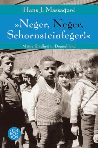 Buchcover von "Neger, Neger, Schornsteinfeger: Meine Kindheit in Deutschland" von Hans Jürgen Massaquoi 