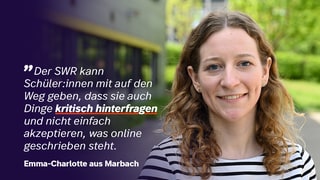 Emma-Charlotte zum Wert des SWR für Schüler:innen.