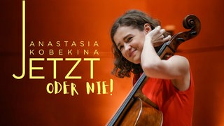 Key Visual zur Doku-Serie "Jetzt oder nie!" mit der Cellistin Anastasia Kobekina