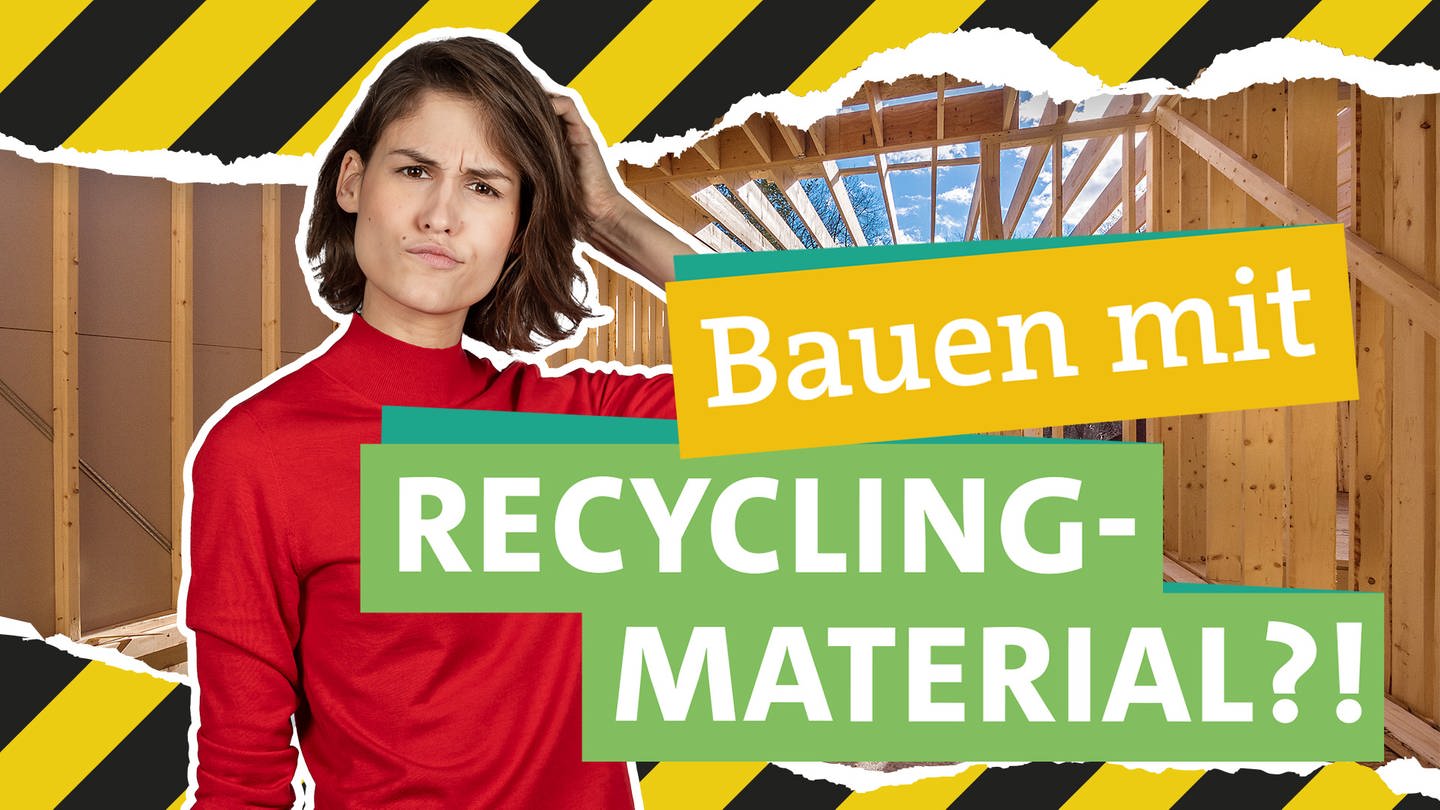 Ökocheckerin Katharina fragt sich wie Hausbau mit Recycling-Materialien funktioniert.