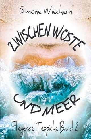 Somone Wiechern - Zwische Wüste und Meer