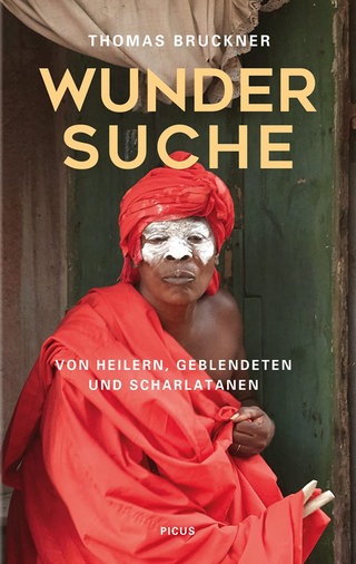 Thomas Bruckner - Wundersuche - Buchcover