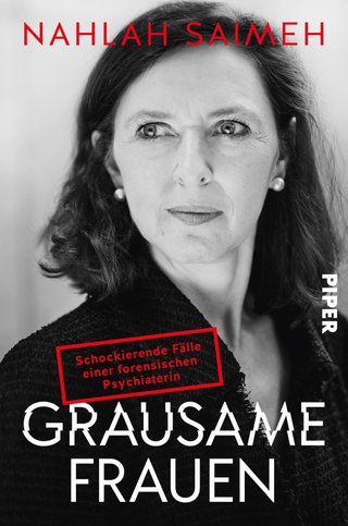 Dr. Nahalah Saimeh - Buchcover - Grausame Frauen