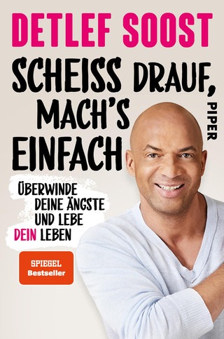 Detlef Soost - Scheiss drauf, machs einfach - Buchcover