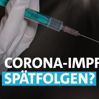 Spätfolgen nach einer Corona-Impfung?